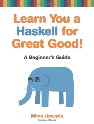 Cover: Learn You a Haskell for Great Good!: A Beginner's Guide