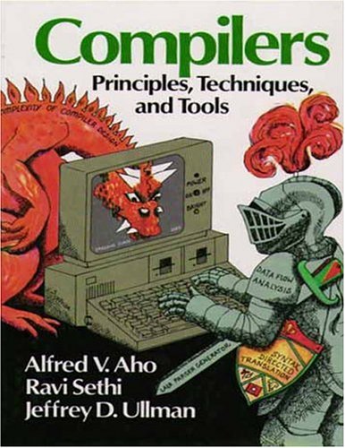 Cover: Compilers: Principles, Techniques, and Tools