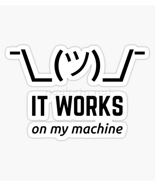 It Works On My Machine Programmer Excuse Funny Black Text Design