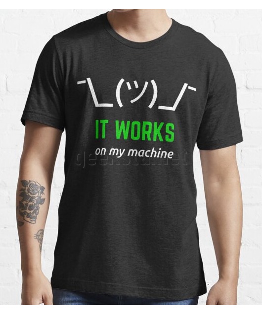 It Works On My Machine Funny Programmer Design White/Green