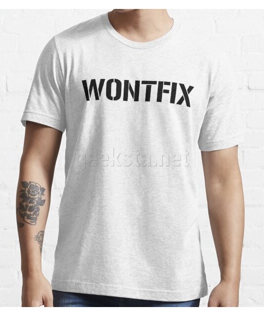 WONTFIX Say Forget It at Work in a Nicer Way - Black Design