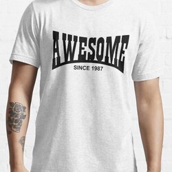 Awesome since 1987 - 30th Birthday/Anniversary Black Text Design