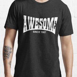 Awesome since 1987 - 30th Birthday/Anniversary White Text Design