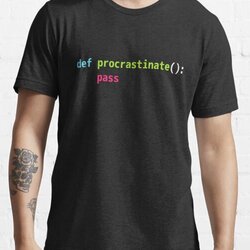 Python Code Pun Design - def procrastinate pass