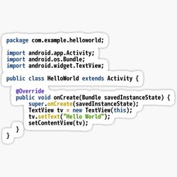 Hello World Android Code - Light Syntax Scheme Coder Design Sticker by geeksta