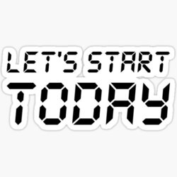 Let's Start Today - Digital Clock Style Motivational Design