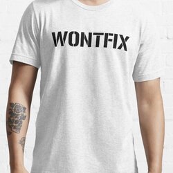 WONTFIX Say Forget It at Work in a Nicer Way - Black Design
