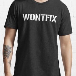 WONTFIX Say Forget It at Work in a Nicer Way - White Design